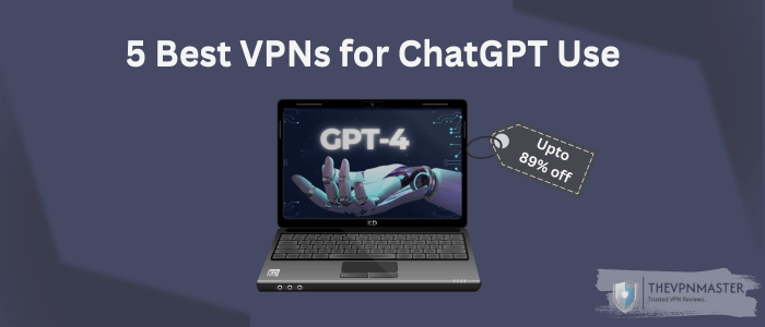 5-best-vpns-for-chatgpt-use